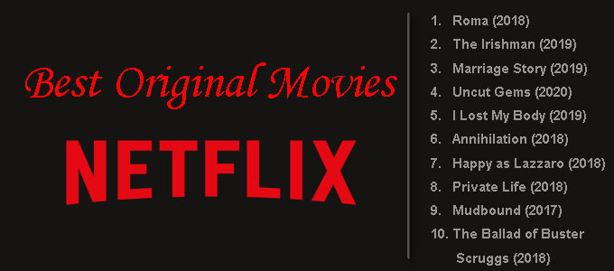 best netflix original movies