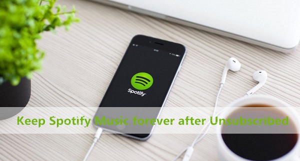 Keep Spotify music after cancelling the Premium service